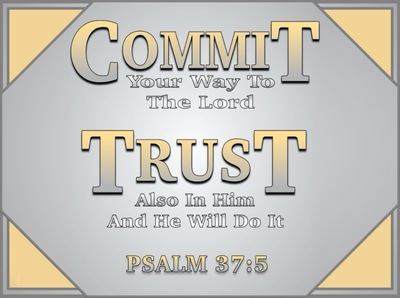 Psalm 37:5 Commit Your Way To The Lord Trust In Him (gray)